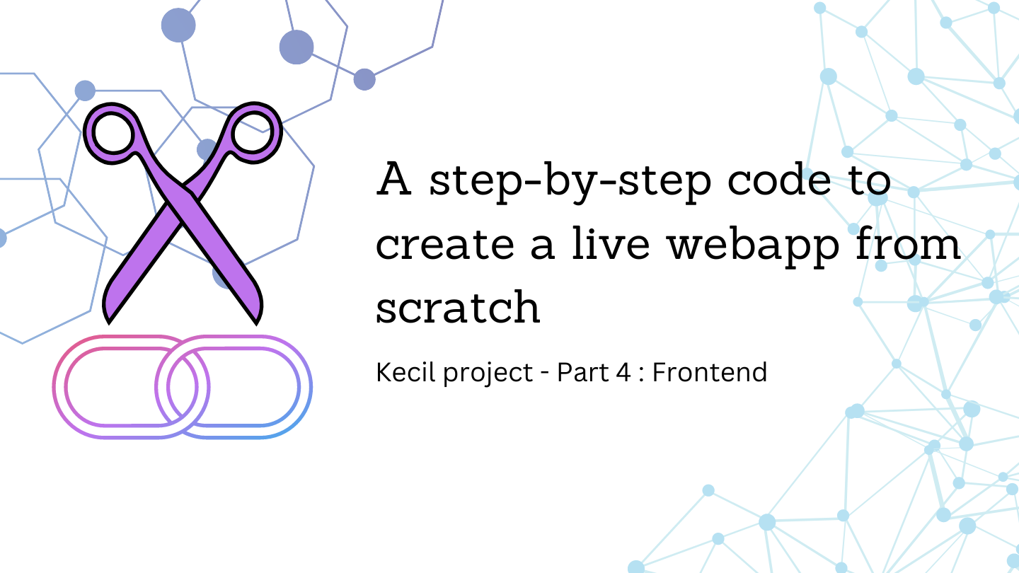 Part 4 : Frontend - Create your own link shortener app from scratch